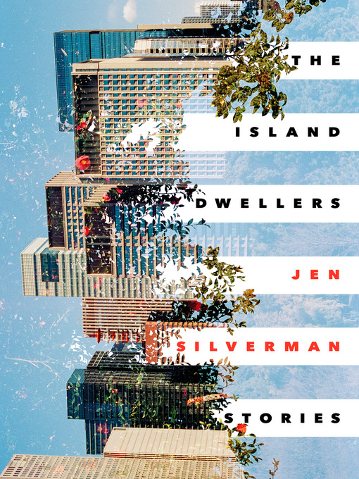 Title details for The Island Dwellers by Jen Silverman - Wait list